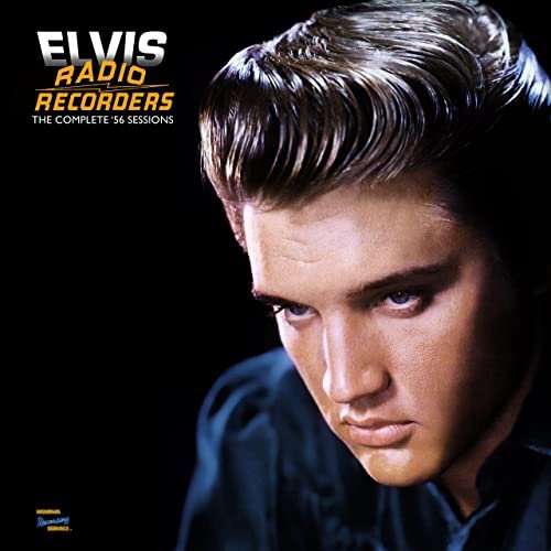 Elvis Presley - Radio Recorders: The Complete '56 Sessions (2017)