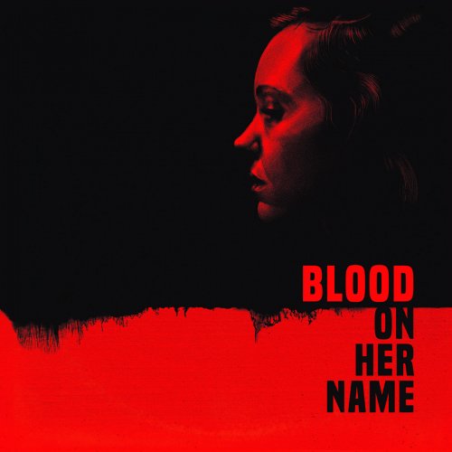 Brooke Blair - Blood On Her Name (2020)