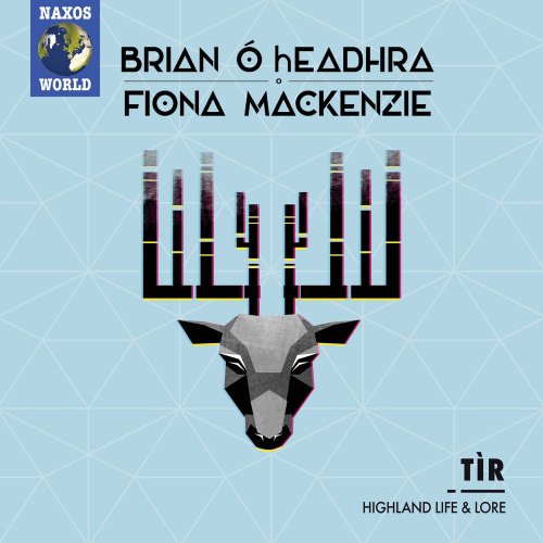 Brian O headhra - Tìr: Highland Life & Lore (2020)