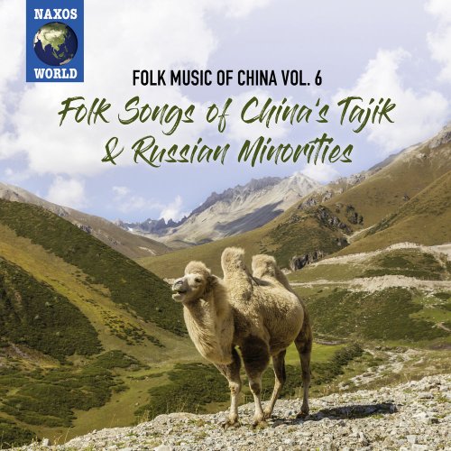 Various Artists - Folk Music of China, Vol. 6: Folk Songs of China's Tajik & Russian Minorities (2020)