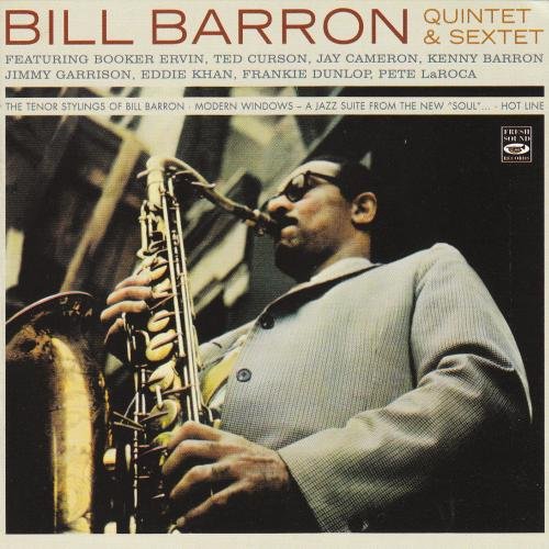 Bill Barron - Quintet & Sextet (2012)