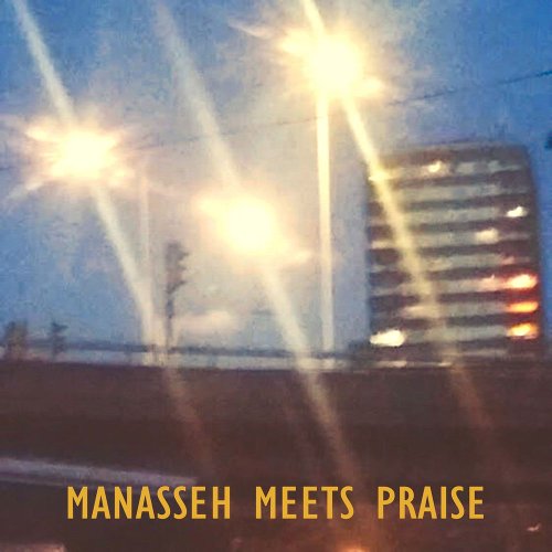 Manasseh - Manasseh Meets Praise (2020) [Hi-Res]