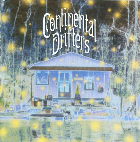 Continental Drifters - Continental Drifters (1994)