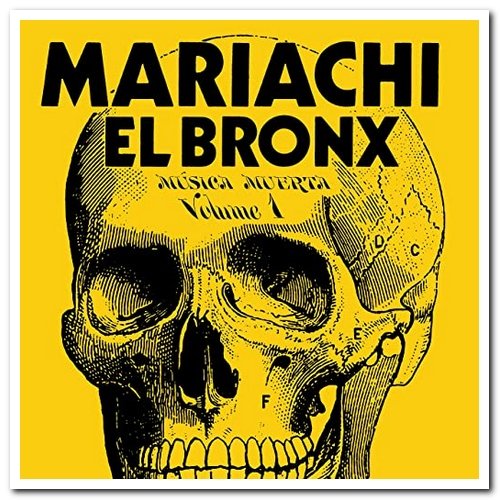 Mariachi El Bronx - Música Muerta (2020)