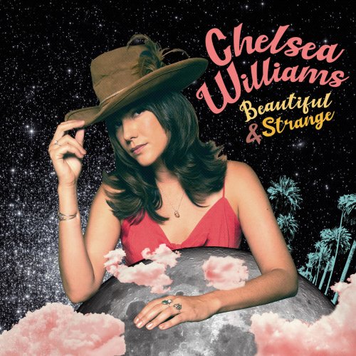 Chelsea Williams - Beautiful and Strange (2020)