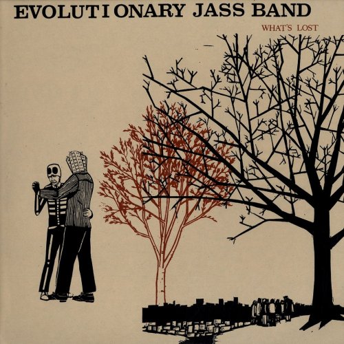 Evolutionary Jass Band - What's Lost (2007)
