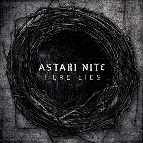 Astari Nite - Here Lies (2020)