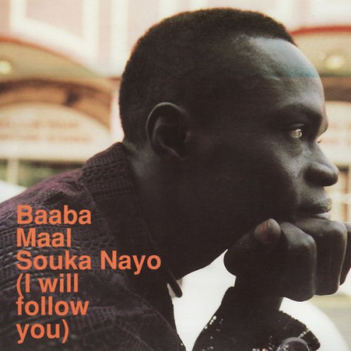 Baaba Maal - Souka Nayo (I Will Follow You) (1998) flac
