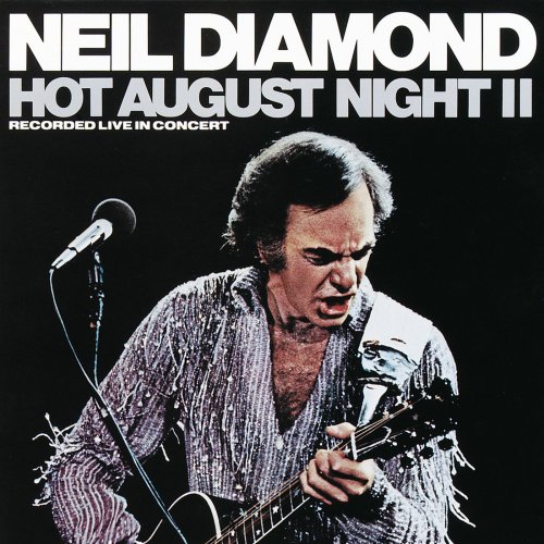 Neil Diamond - Hot August Night 2 (1987)