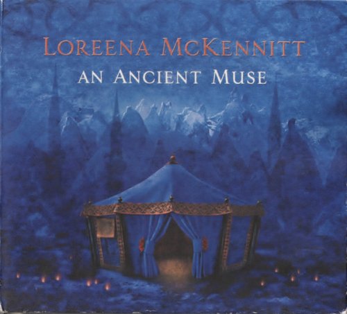 Loreena McKennitt - An Ancient Muse (2006)