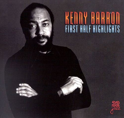 Kenny Barron - First Half Highlights (1997)