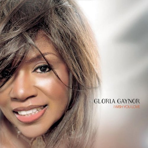Gloria Gaynor - I Wish You Love (2003) flac