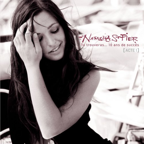 Natasha St Pier - Tu trouveras... 10 Ans De Succès (2009)