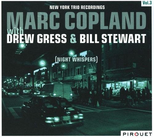 Marc Copland - New York Trio Recordings, Vol.3: Night Whispers (2008)