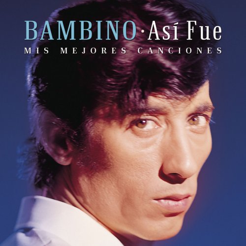 BamBINO - Así Fue: Mis Mejores Canciones (2018) [Hi-Res]