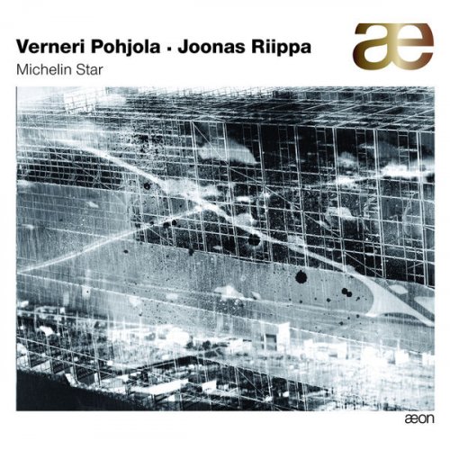 Verneri Pohjola & Joonas Riippa - Michelin Star (2008) flac