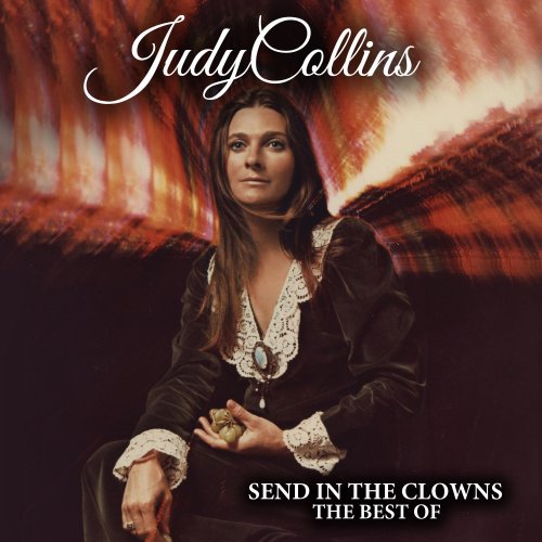 Judy Collins - Send in the Clowns: The Best Of (2014)