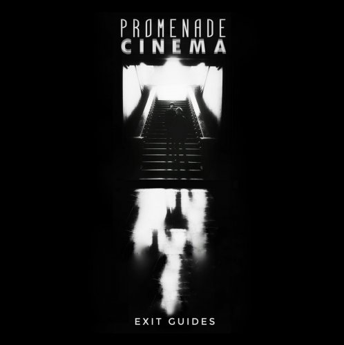 Promenade Cinema - Exit Guides (2020)