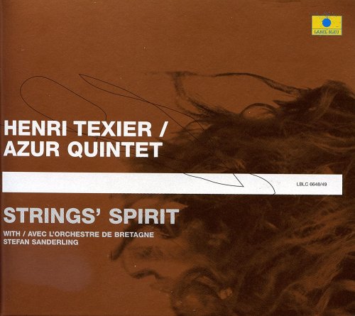 Henri Texier Azur Quintet - Strings' Spirit (2002)