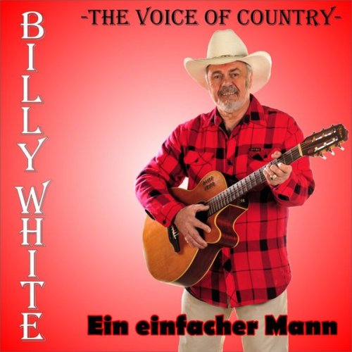 Billy White - Ein einfacher Mann (2020)