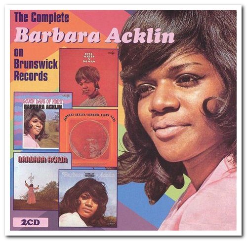 Barbara Acklin - The Complete Barbara Acklin on Brunswick Records [2CD Remastered Set] (2004)
