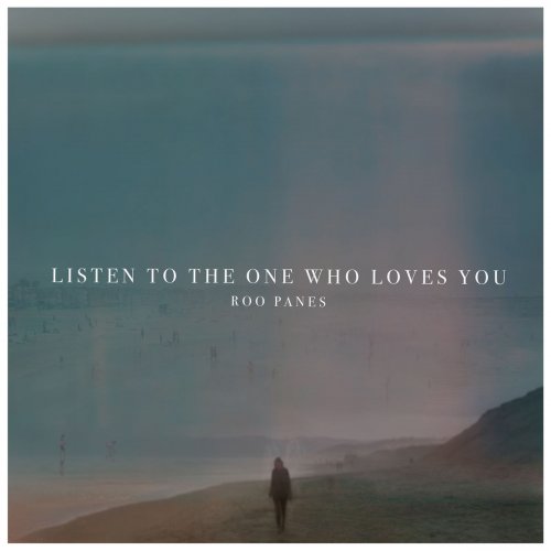 Roo Panes - Listen To The One Who Loves You EP (2020)