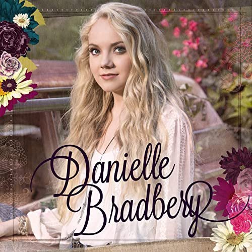 Danielle Bradbery - Danielle Bradbery (2013/2020) Hi Res
