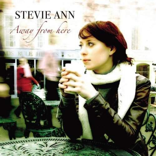 Stevie Ann - Away From Here (2006)