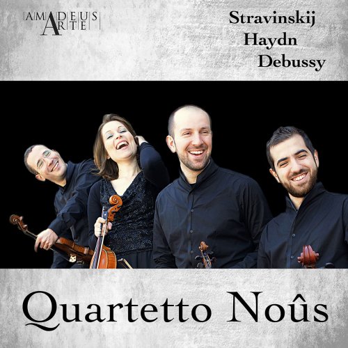 Quartetto Noûs - Quartetto Noûs: Stravinskij, Haydn, Debussy (2020)