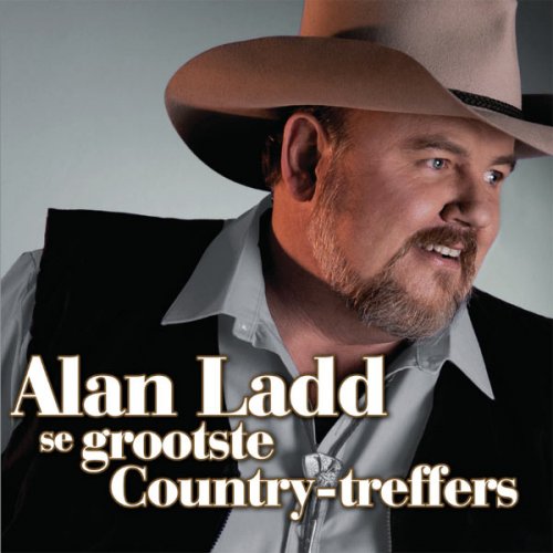 Alan Ladd - Grootste Country-Treffers (2011) flac