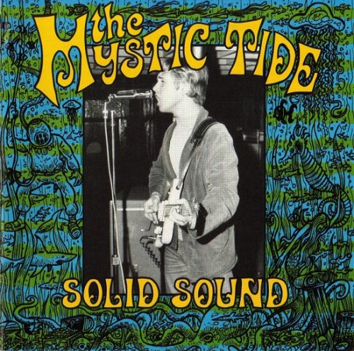 The Mystic Tide - Solid Sound..Solid..Ground... (Reissue) (1965-67/1994)