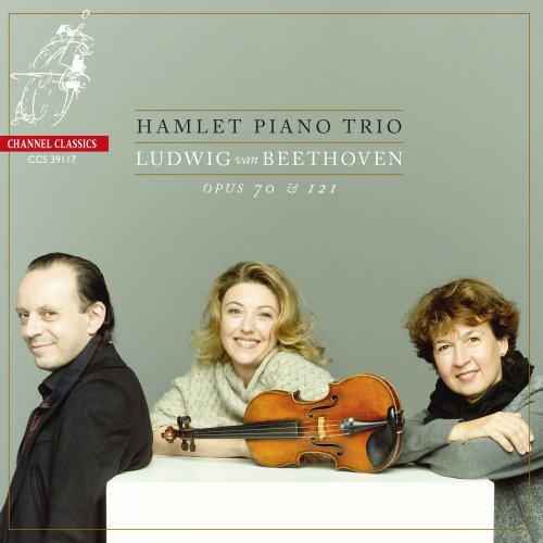 Hamlet Piano Trio - Beethoven: Piano Trios, Op. 70 & 121 (2017) [Hi-Res]