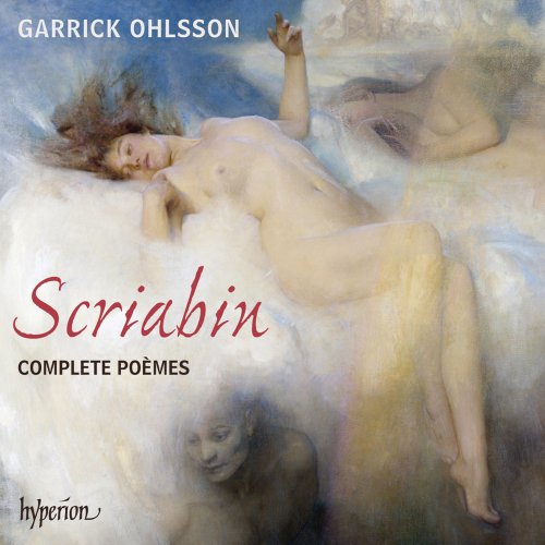 Garrick Ohlsson - Scriabin: Complete Poèmes (2015) [Hi-Res]