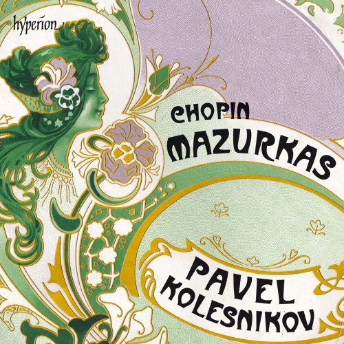 Pavel Kolesnikov - Chopin: Mazurkas (2016) [Hi-Res]