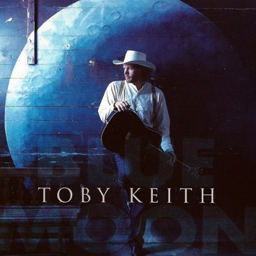 Toby Keith - Blue Moon (1996)