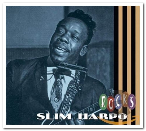 Slim Harpo - Slim Rocks (2011)