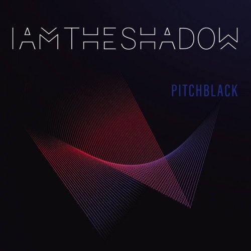 IAMTHESHADOW - Pitchblack (2020)