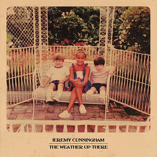 Jeremy Cunningham - The Weather Up There (2020) [CD-Rip]