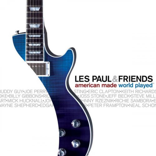 Les Paul & Friends ‎– American Made World Played (2005) FLAC