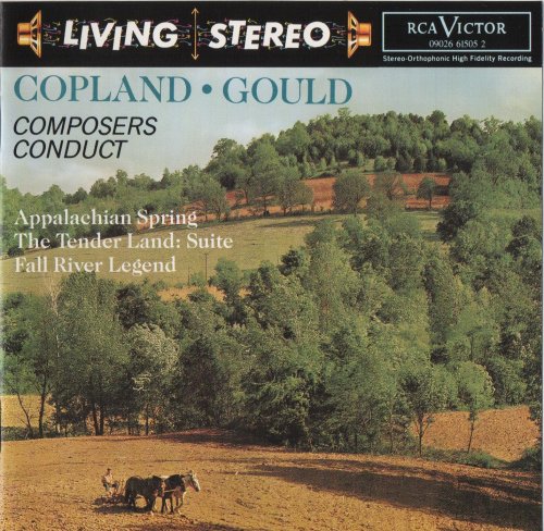 Aaron Copland, Morton Gould - Copland: Appalachian Spring, Tender Land / Gould: Fall River Legend