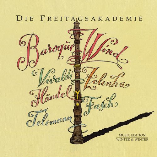Die Freitagsakademie - Vivaldi, Händel, Zelenka, Fasch, Telemann: Baroque Wind (2020) [Hi-Res]