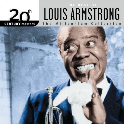 Louis Armstrong - 20th Century Masters: The Best Of Louis Armstrong: The Millennium Collection (1999) flac