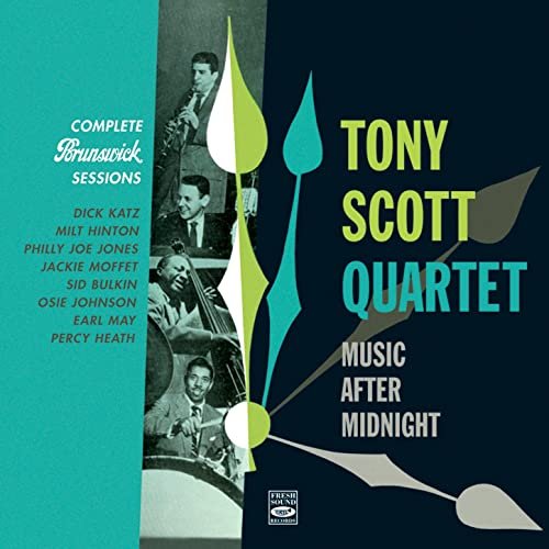 Tony Scott - Tony Scott Quartet. Complete Brunswick Sessions 1953 (2015)