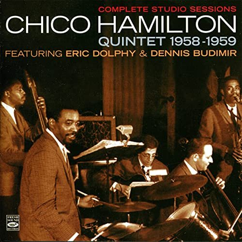 Chico Hamilton Quintet - Complete Studio Sessions Chico Hamilton Quintent (2011)