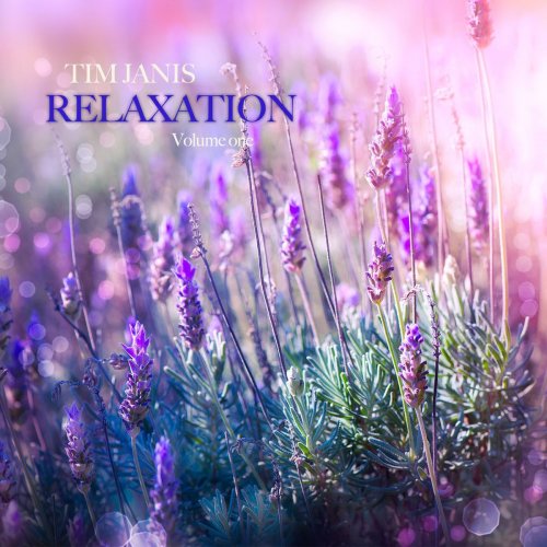 Tim Janis - Relaxation Volume 1 (2020)