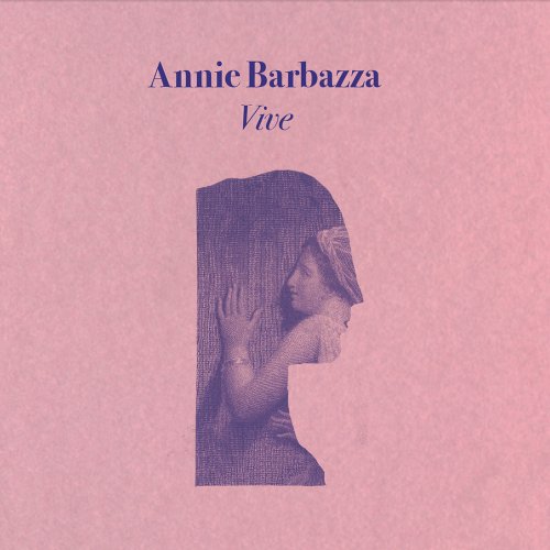 Annie Barbazza - Vive (2020)