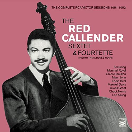 Red Callender - The Complete RCA Victor Sessions 1951-1952. The Red Callender (2016)