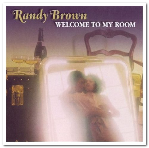 Randy Brown - Welcome to My Room (1978) [Reissue 2000]