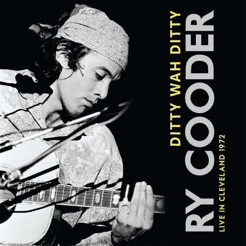 Ry Cooder - Ditty Wah Ditty (2015)