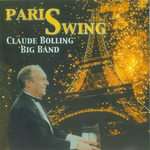 Claude Bolling Big Band - Paris Swing (2000) FLAC